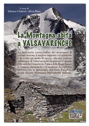 La Montagna abita a Valsavarenche La Montagna abita a Valsavarenche