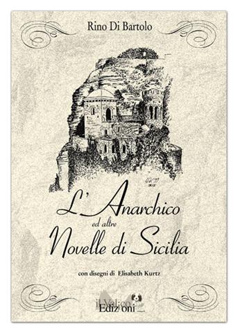 L'Anarchico ed altre Novelle di Sicilia